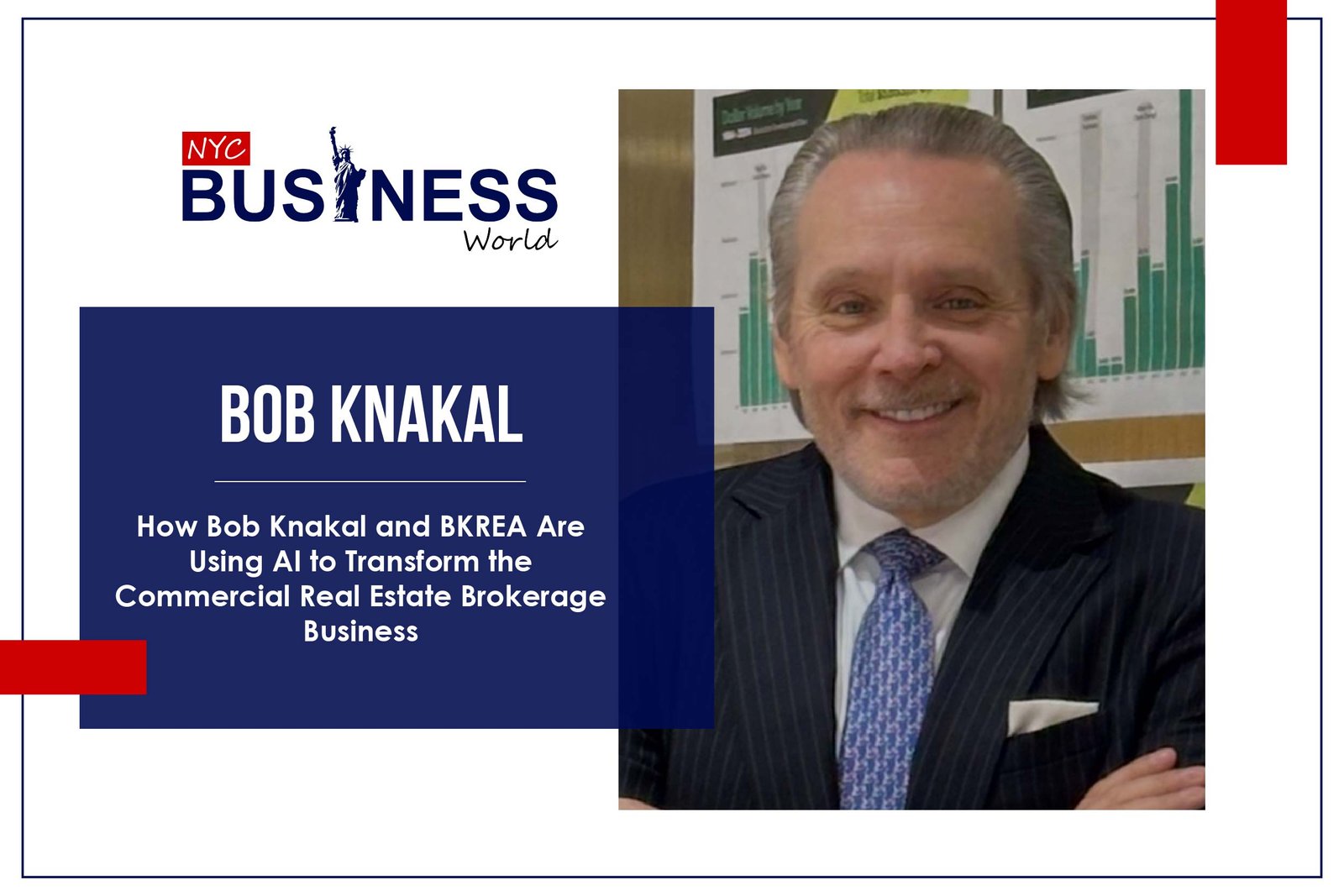 How Bob Knakal and BKREA Are Using AI to Transform the Commercial Real Estate Brokerage Business
